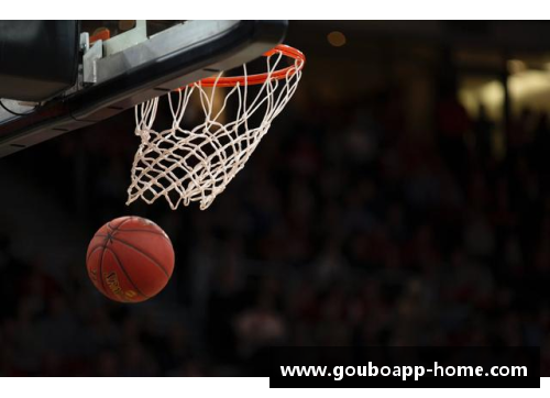 狗博官方APP下载NBA直播视频：全方位体验赛场精彩瞬间